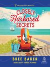 Cover image for Closely Harbored Secrets